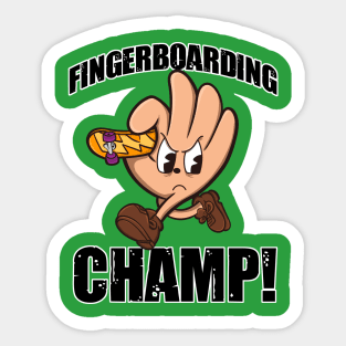 Fingerboard champ Sticker